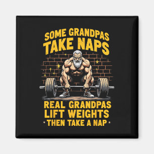 Aimant Certains Grandpas prennent des siestes de vrais Gr