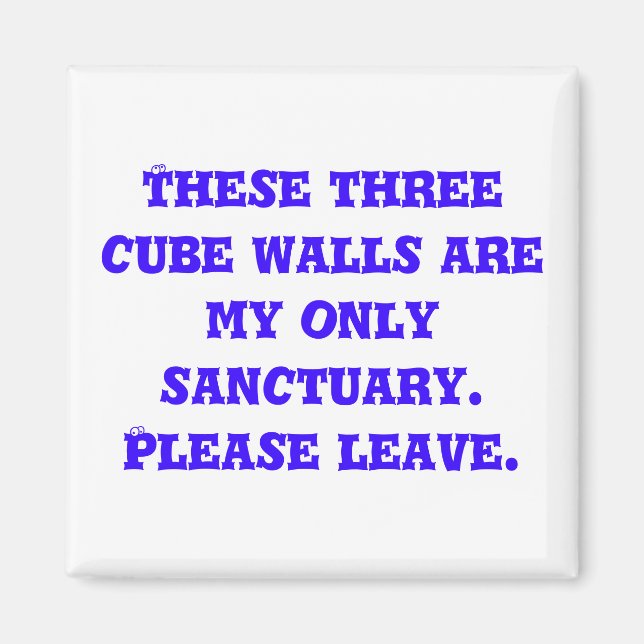 Aimant Ces trois murs cubes sont mon seul sanctuaire. P.. (Devant)