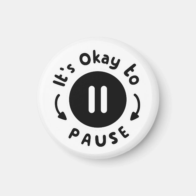 Aimant C'est bon de faire une pause - Soins personnels (Devant)