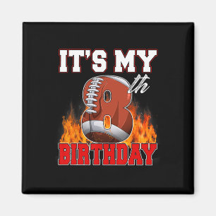 Aimant C'est drôle C'est mon 8ème anniversaire Ba de foot