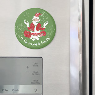 Aimant C'est la saison pour respirer Yoga Santa