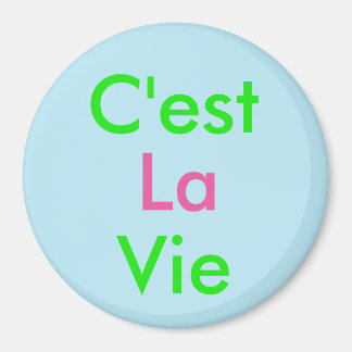 Aimant C'est La Vie