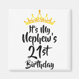 Aimant C'est l'anniversaire des 21 ans de mon neveu Couro