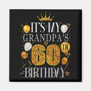 Aimant C'est les 60 ans de mon grand-père Joyeux Annivers