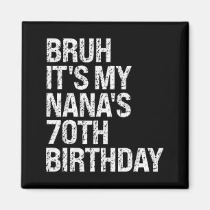 Aimant C'est les 70 ans de ma Nana, Reine Couronne Happ