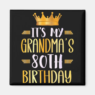 Aimant C'est les 80 ans de ma grand-mère Joyeux 80 ans