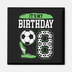 Aimant C'est ma fête d'anniversaire de football 8 ans 8e
