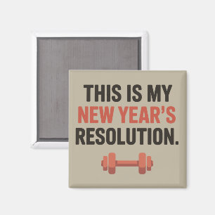Aimant C'est ma résolution de Nouvel An Motivation Gym