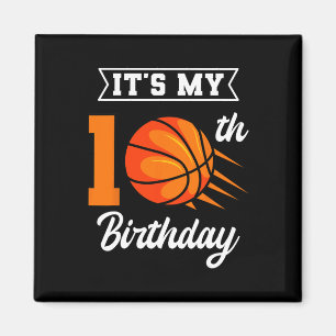 Aimant C'est mon 10e anniversaire Bysketbyll Anniversaire