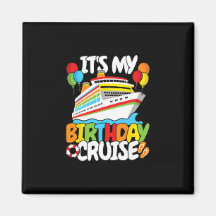 Aimant C'est mon anniversaire Croisière Drôle Hommes Femm