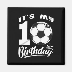Aimant C'est mon anniversaire de 10 ans Joueur de footbal