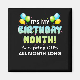 Aimant C'est mon Anniversaire Mois acceptant des cadeaux 