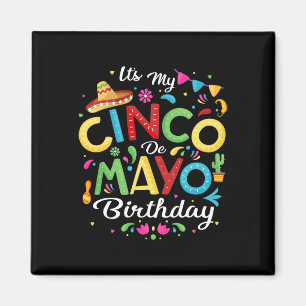 Aimant C'est mon Cinco De Mayo Anniversaire Funny Cinco D