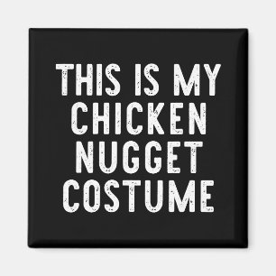 Aimant C'est Mon Costume De Nugget De Poulet Halloween Si
