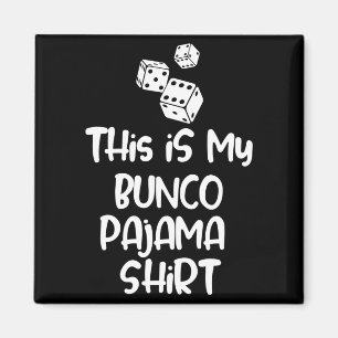 Aimant C'est mon maillot de pyjama Bunco pour femmes homm