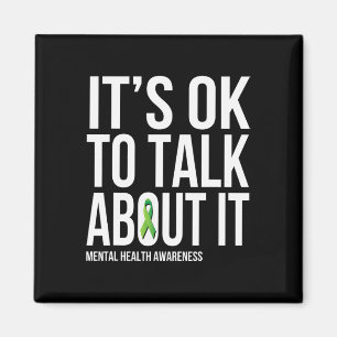 Aimant C'Est Ok De Parler De It Mental Health Sensibilisa
