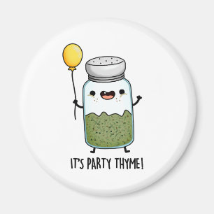 Aimant C'est Party Thyme Funny Herb Pun