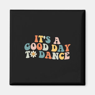 Aimant C'est un bon jour pour danser Danse Super Danse dr