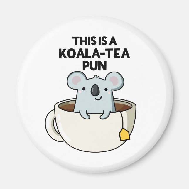 Aimant C'Est Un Pun Koala-tea Drôle Koala Pun (Devant)