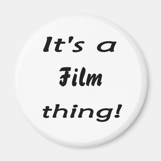 Aimant C'est un truc de film ! (Devant)