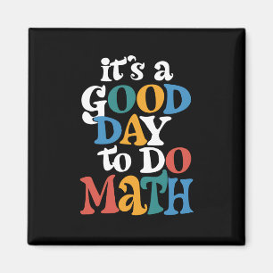 Aimant C'est une bonne journée pour faire des maths Profe