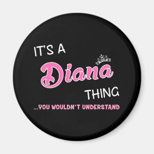 Aimant C'est une chose que Diana vous ne comprendriez pas