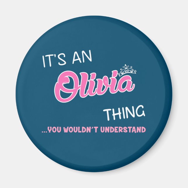 Aimant C'est une chose qu'Olivia vous ne comprendriez pas (Devant)