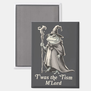 Aimant C'était Le 'Tisme M'lord Drôle Grenouille Magicien
