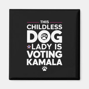 Aimant Cette dame de chien sans enfants vote pour l'élect