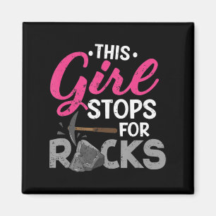 Aimant Cette Fille S'Arrête Pour Rocks Rock Collector Geo