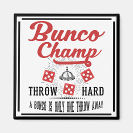 Aimant Champion de Bunco avec des matrices