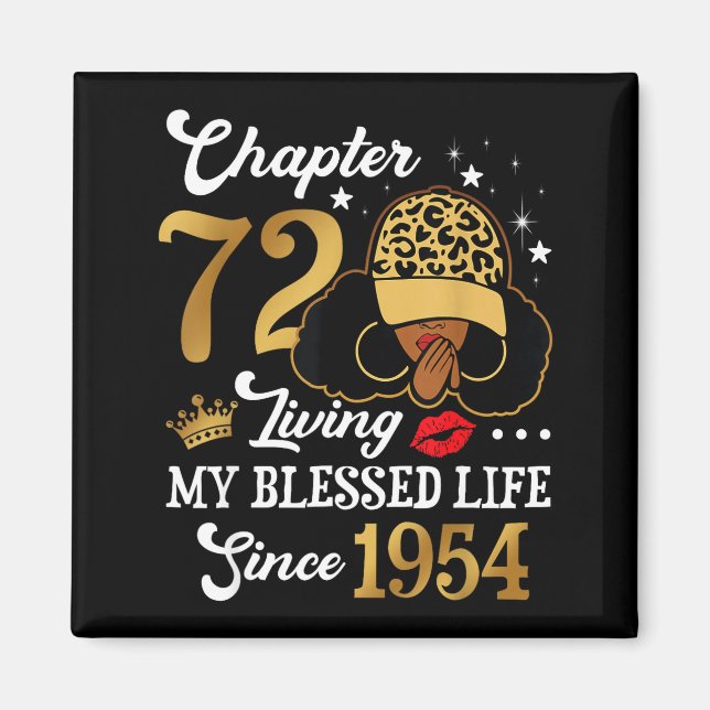 Aimant Chapter 72 Living My Blessed Life Since 1954 Afro  (Devant)
