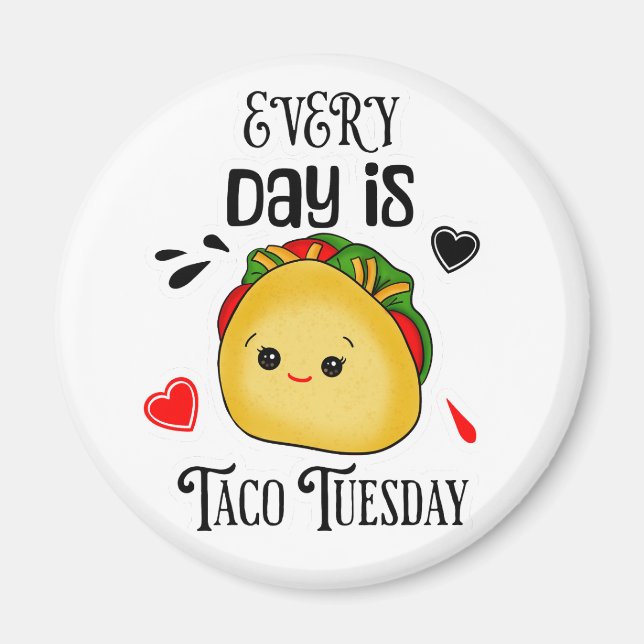 Aimant Chaque jour est mardi Taco (Devant)