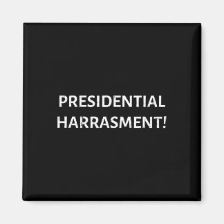Aimant Chasse aux sorcières de l'Harment présidentiel ! P