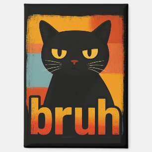 Aimant Chat noir bruh drôle rétro vintage mème