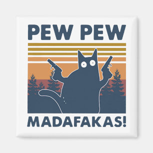 Aimant Chat vintage Pew Pew Madafakas