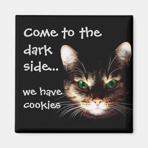 Aimant Chats Badass - "Dark Side has Cookies"