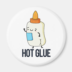 Aimant Chaud Colle drôle Pun