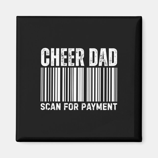 Aimant Cheer Dad Scan For Payment Cheerleading  (Devant)