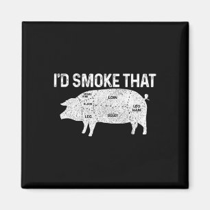 Aimant Chef Boucher BBQ Je Fumerais Ce Cochon Porc Drôle 