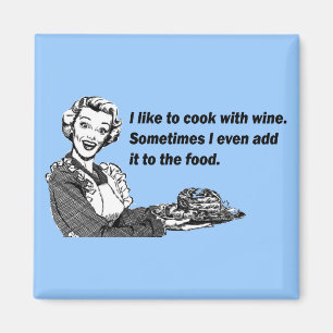 Aimant Chef & Cuisinier Humour - Cuisine au vin