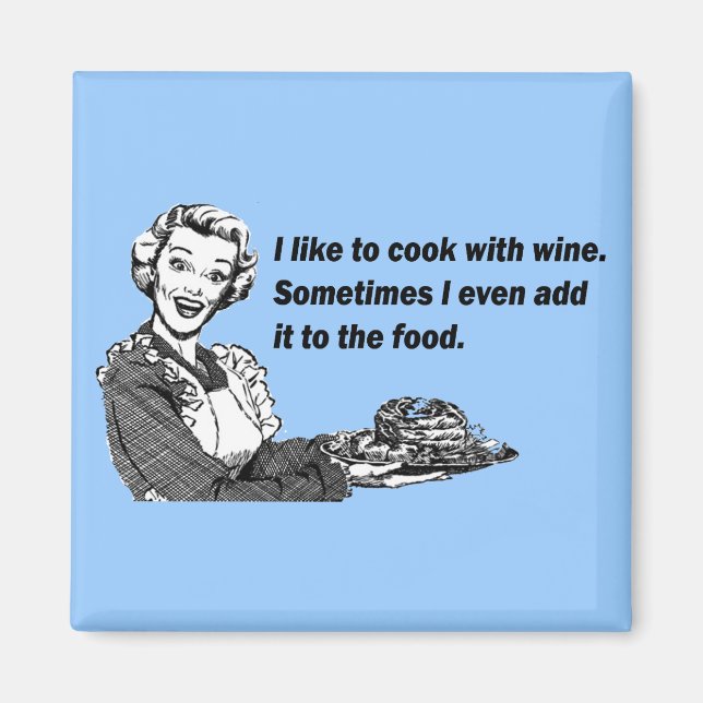Aimant Chef & Cuisinier Humour - Cuisine au vin (Devant)