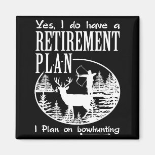Aimant Chemise de chasse à l'arc Fun Mon plan de retraite