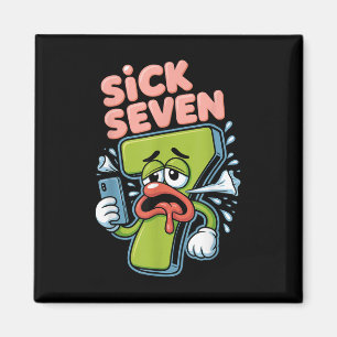 Aimant Chemise Sick Seven Meme Six Sept Jeu de Mots Drôle