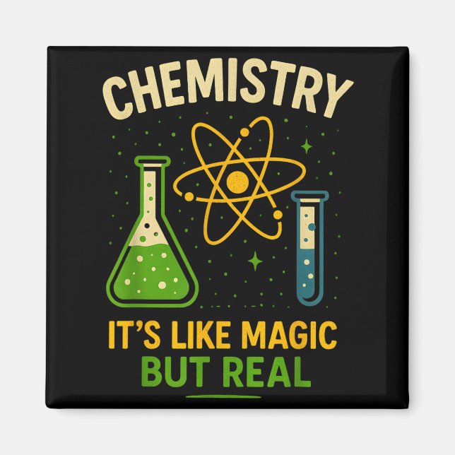 Aimant Chemistry It’s Like Magic Funny Science Teacher St (Devant)
