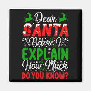 Aimant Cher Père Noël avant que j'explique combien savez-