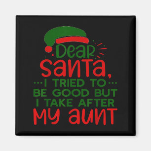 Aimant Cher Père Noël j'ai essayé d'être sage mais je tie