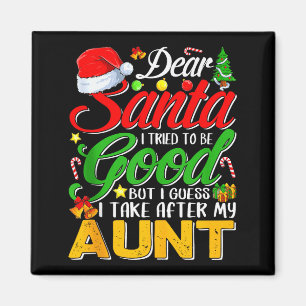 Aimant Cher Père Noël j'ai essayé d'être sage mais je tie