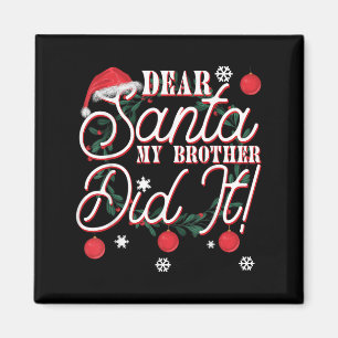 Aimant Cher Père Noël Mon Frère L'a Fait Frères 