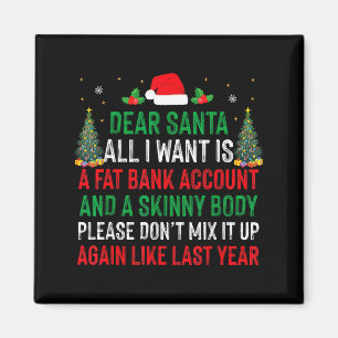 Aimant Cher Père Noël Tout Ce Que Je Veux C'est Compte Ba